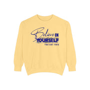 Believe in Yourself Unisex Sweatshirt - Motivational Clothing for Everyday Inspiration