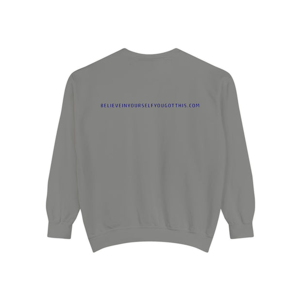 Believe in Yourself Unisex Sweatshirt - Motivational Clothing for Everyday Inspiration